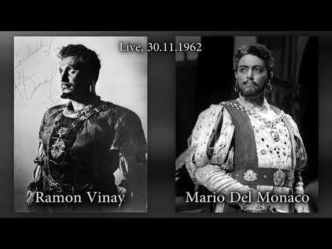 M.Del Monaco & R.Vinay - Si pel ciel, marmoreo giuro (Otello) live 1962