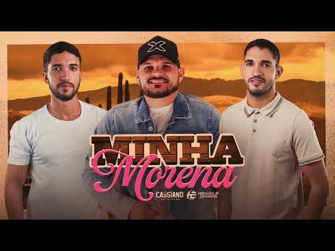 Cassiano Estilizado e @heraldojreemanoel - Minha Morena (Áudio Oficial)