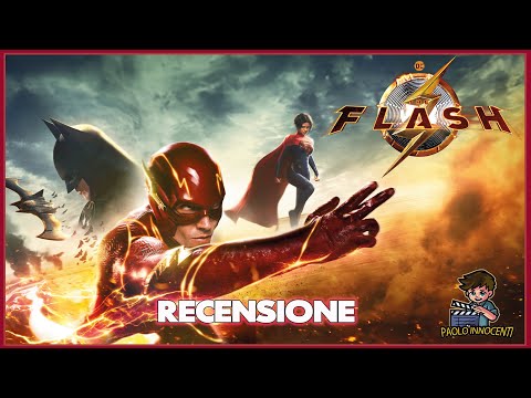 RECENSIONE: THE FLASH - con MATIOSKI, VICTORLASZLO88, UOMO, LA SVET, TRAVATAR 91, IL SIG.GIACOMO!