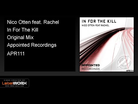 Nico Otten feat. Rachel - In For The Kill (Original Mix)