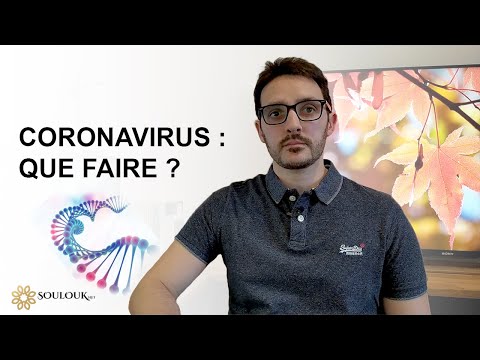 Coronavirus #1 : Que faire ? Coronavirus #1 : Que faire ?