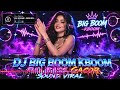 DJ ILHAM - BIG BOOM KBOOM FULL BASS VIRAL TIKTOK TERBARU 2026 YANG KALIAN CARI!!
