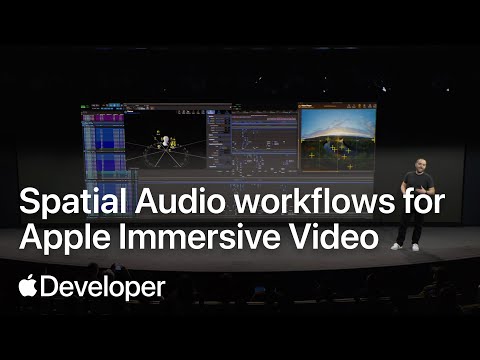 Spatial Audio workflows for Apple Immersive Video | Meet with Apple