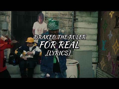 Drakeo The Ruler - For Real Ft. OhGeesy & Ketchy The Great (Lyrics)