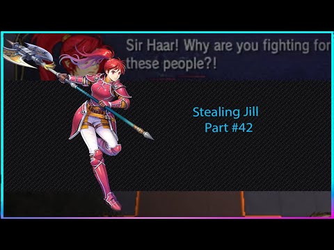 Fire Emblem Radiant Dawn Part 42 - Stealing Jill