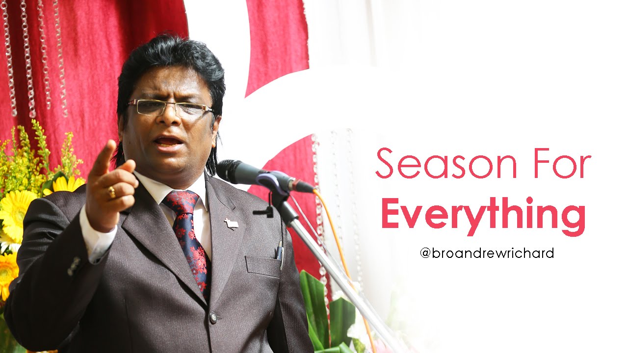 Bro Andrew Richard | Season for Everything
