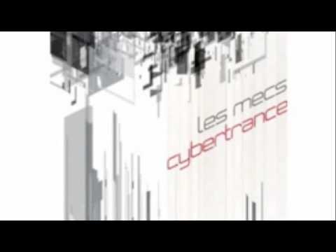Les Mecs - Cybertrance (Radio Edit)
