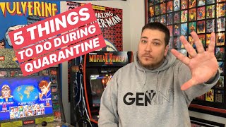 5 Things COLLECTORS Can Do During QUARANTINE