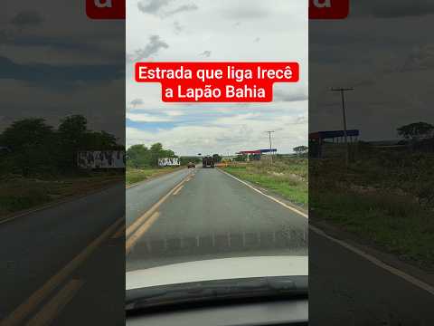 estrada que liga Irecê a Lapão Bahia