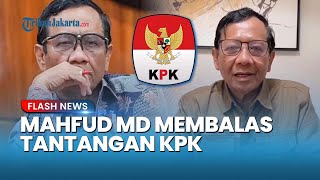 Mahfud MD Tegas! Balas Tantangan KPK soal Dugaan Mark-up Whoosh: Saya Tak Wajib Lapor!