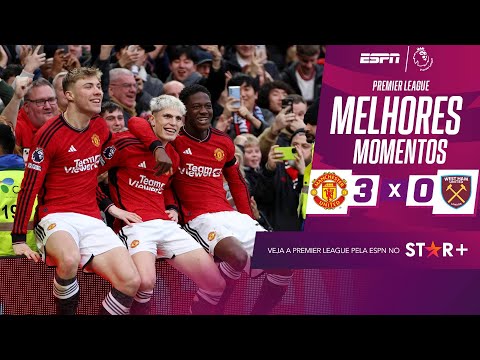 Gols e lances de Manchester United x West Ham