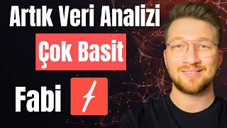 Yapay Zeka Verilerinizi Analiz Etsin: Fabi.ai Nasıl Kullanılır? DETAYLI İNCELEME