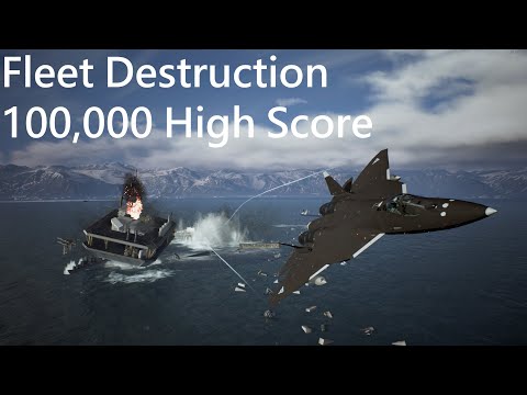 Ace Combat 7:  100,000 Score in Fleet Destruction