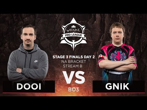 Dooi vs Gnik - Quake Pro League - Stage 3 Finals Day 2 - NA bracket, Stream B