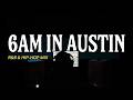 6AM IN AUSTIN | R&B & HIP-HOP MIX DEFAULT Thumbnail