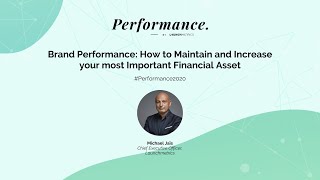 Brand Performance: How to Maintain and Increase your most Important Financial As