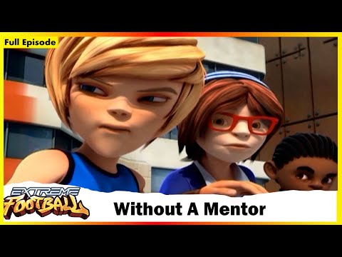 Extreme Football | Session 01 | Without A Mentor | Full Episode 18