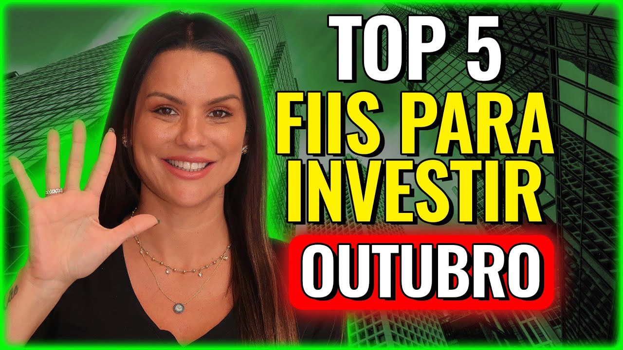 OS 5 MELHORES FIIS para INVESTIR EM OUTUBRO! FIIs BARATOS e que PAGAM MUITO!
