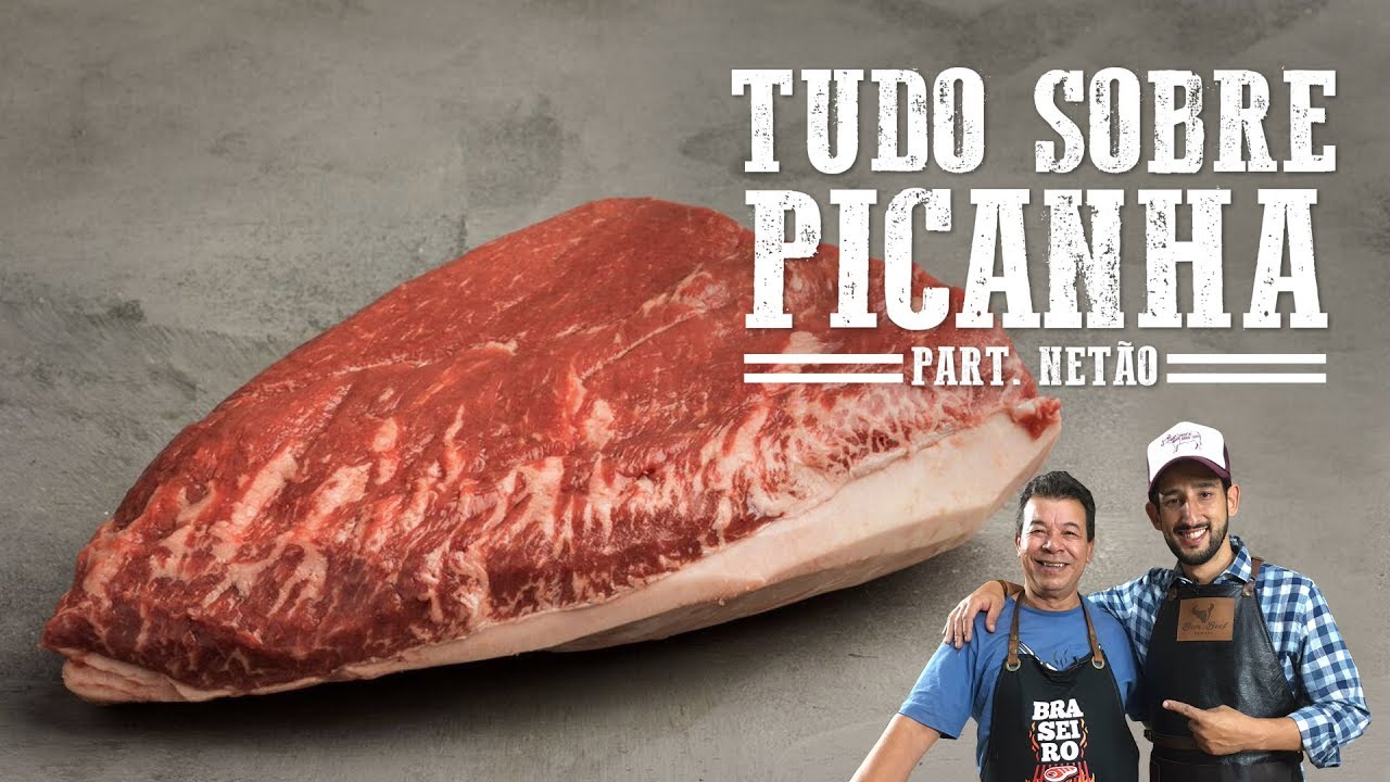 Tudo sobre Picanha (Part. Netão Bom Beef) I Churrasqueadas