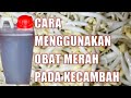 How To Use Red Medicine For Sprouts Sprouts