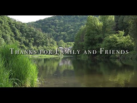 Click to Watch the Thanks for Family and Friends video Click to Watch the Thanks for Family and Friends video