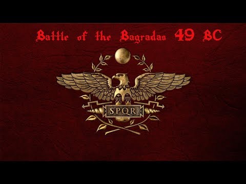 Battle of the Bagradas 49 BC documentary