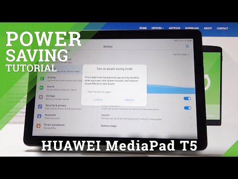 How to Activate Power Saving Mode in Huawei MediaPad T5 - Extend Battery Life