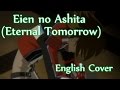 Eien no Ashita [Eternal Tomorrow] (Opening Ver ...