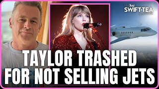 Taylor Getting Trashed for Not Selling Her Jets? Here