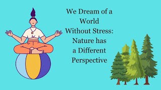You, Me, Trees, Stress, and Resilience in 2 Minutes
