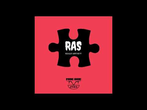 Moedoe Coupe - RAS (Really Aint Sh!t) prod. by (Prod.@CashMoneyAp x GummyBeatz)