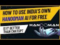 How To Use India S Own Hanooman AI For Free Is Hanooman AI Better Than ChatGPT