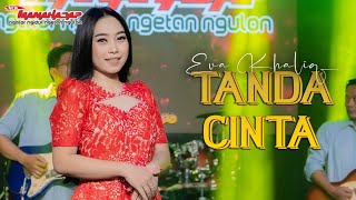 Download lagu TANDA CINTA - MANAHADAP STUDIO ft. EVA KHALIQ mp3 Download lagu TANDA CINTA - MANAHADAP STUDIO ft. EVA KHALIQ mp3