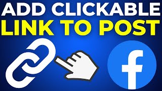 How To Add Clickable Link To Facebook Post (2024)