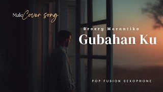 Download lagu Cover Gubahan Ku • Broery Marantika • Pop Fusion Sexophone mp3