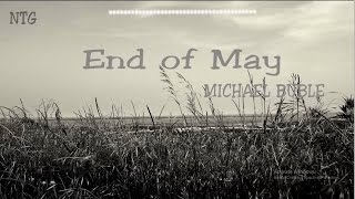 End of May - Michael Bublé | Lyrics + Vietsub