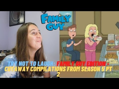 Try Not to Laugh: Family Guy Edition - Cutaway Compilations from Season 5 Part 2
