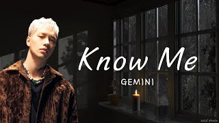 Download lagu 【中英字歌詞】Know Me - GEMINI | 希望你不是跟我一樣現在才聽過這首歌 | 忘不了的心動旋律 | Do u know me now So I can see a smile mp3 Download lagu 【中英字歌詞】Know Me - GEMINI | 希望你不是跟我一樣現在才聽過這首歌 | 忘不了的心動旋律 | Do u know me now So I can see a smile mp3