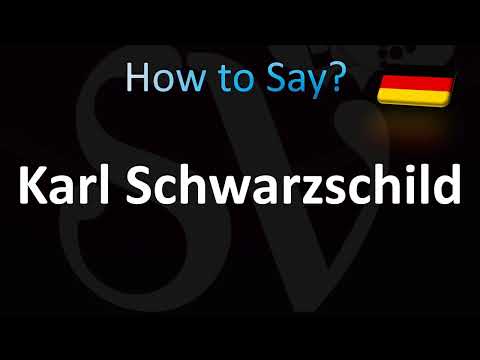 So spricht man „Karl Schwarzschild“ richtig aus! (Deutsch)