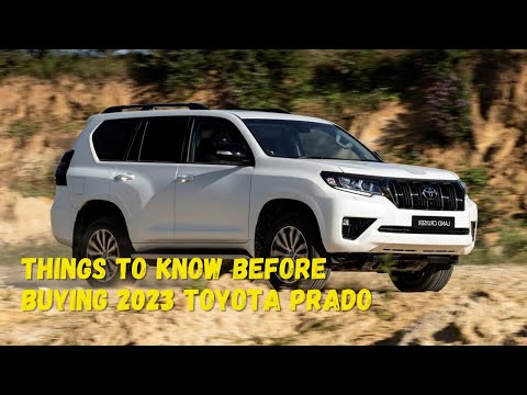 DETAIL! 10 Things To Know Before Buying Toyota Prado 2023 | Tips And Trick