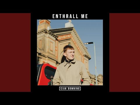 Enthrall Me