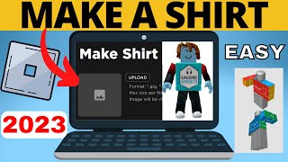 How to Make a Shirt in Roblox - 2023 Update - Create Your Own Roblox Shirt