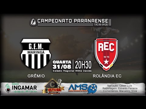 Ao vivo – Grêmio Maringá x Rolândia EC / Paranaense - Série C 2022