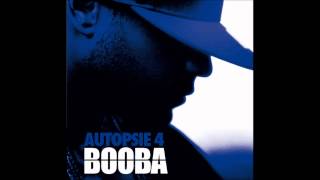 Booba feat Dje - Life (feat. JC of The Finest) [ Autopsie 4 ] EXCLU !!