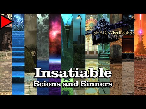 🎼 Insatiable (Scions and Sinners) (𝐄𝐱𝐭𝐞𝐧𝐝𝐞𝐝) 🎼 - Final Fantasy XIV
