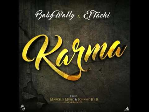 Baby Wally Ft.  El Tachi - Karma