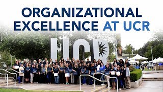 Organizational Excellence at UCR