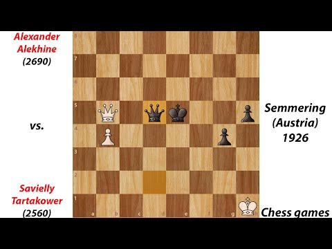 Alexander Alekhine vs. Savielly Tartakower | Semmering (Austria) 1926 | Chess games