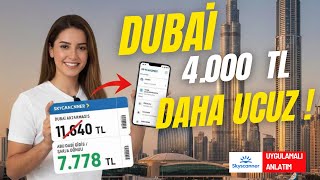 Dubai’ye 4.000 TL Daha Ucuza Gitmek Mümkün 📌 (Skyscanner Uygulamalı Re