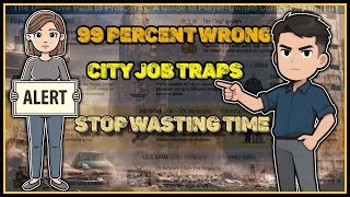 Stop Wasting Time in City Jobs Torn - The Biggest Job Mistake Torn Players Keep Making - #torncity